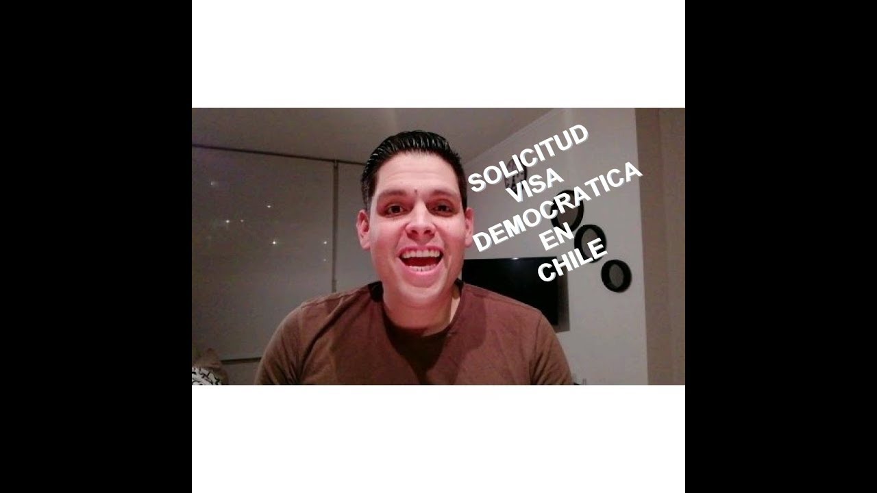 Solicitud de Visa Democr&aacute;tica en los consulados de Chile en el mundo
