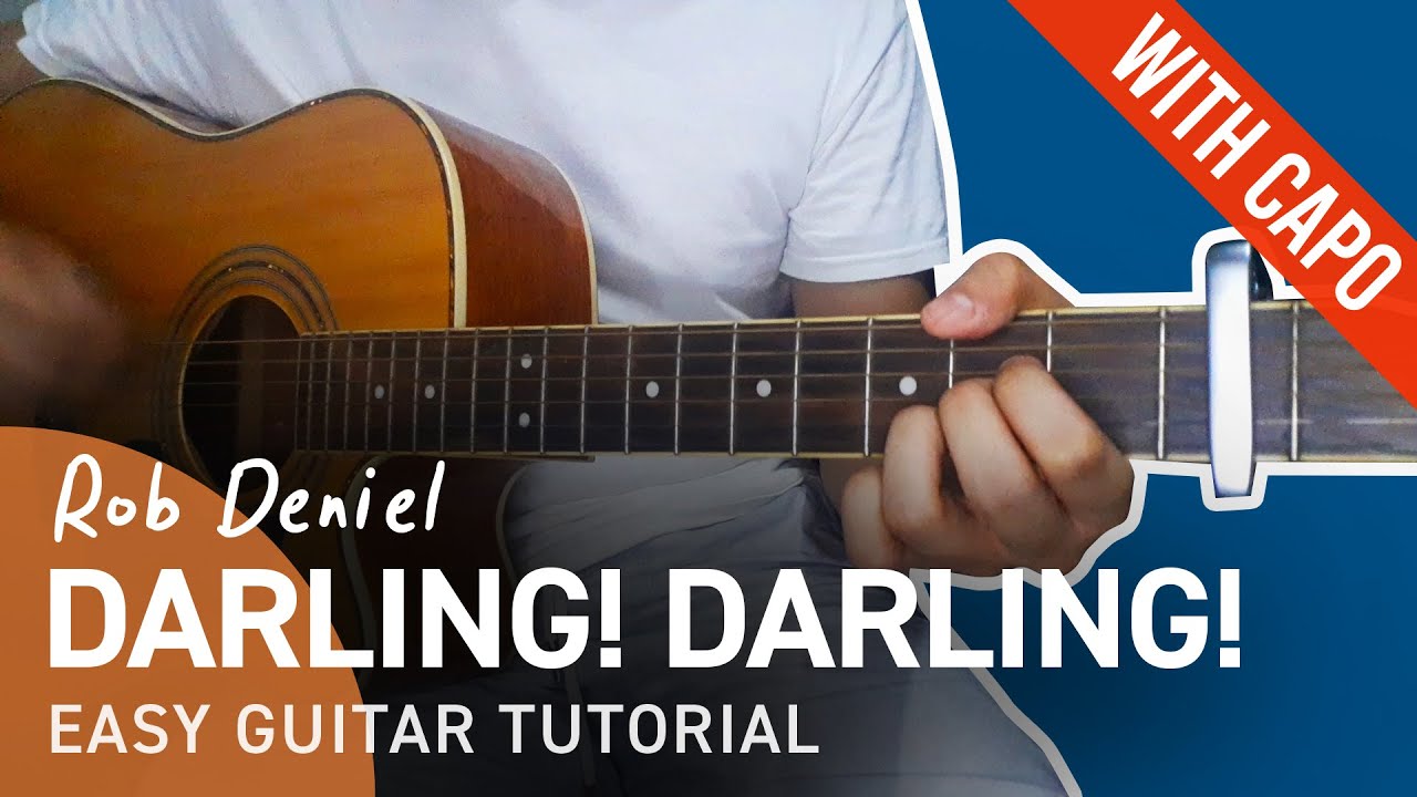 DARLING! DARLING! Guitar Tutoria | Rob Deniel | Chordiko