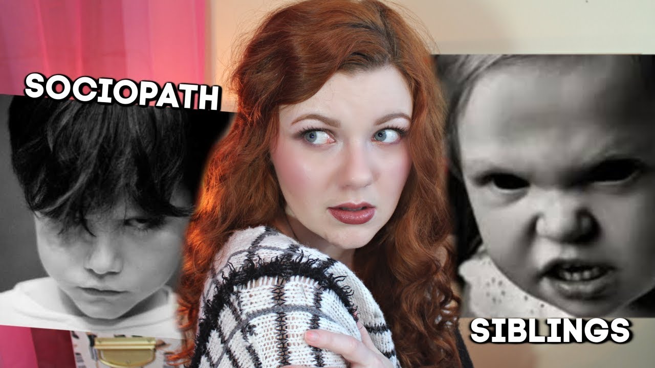 TRUE SCARY STORIES FROM SIBLINGS OF SOCIOPATHS