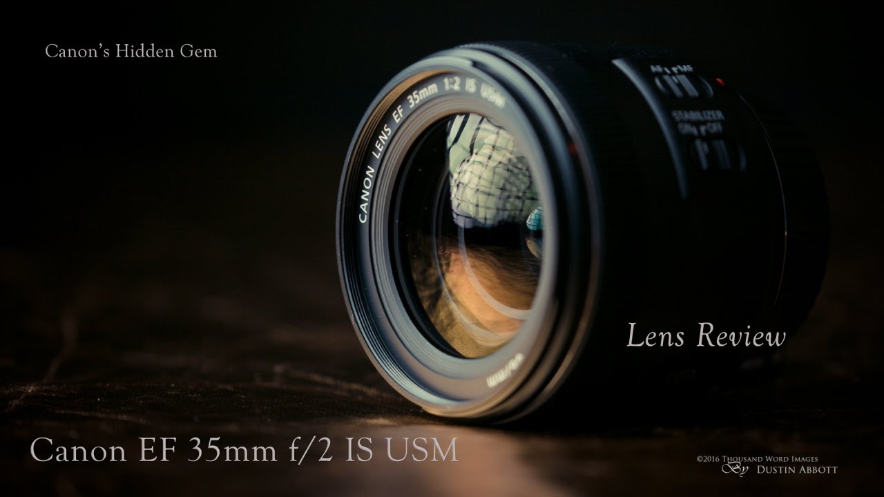Canon EF 35mm f/2 IS USM Review - Canon's Hidden Gem