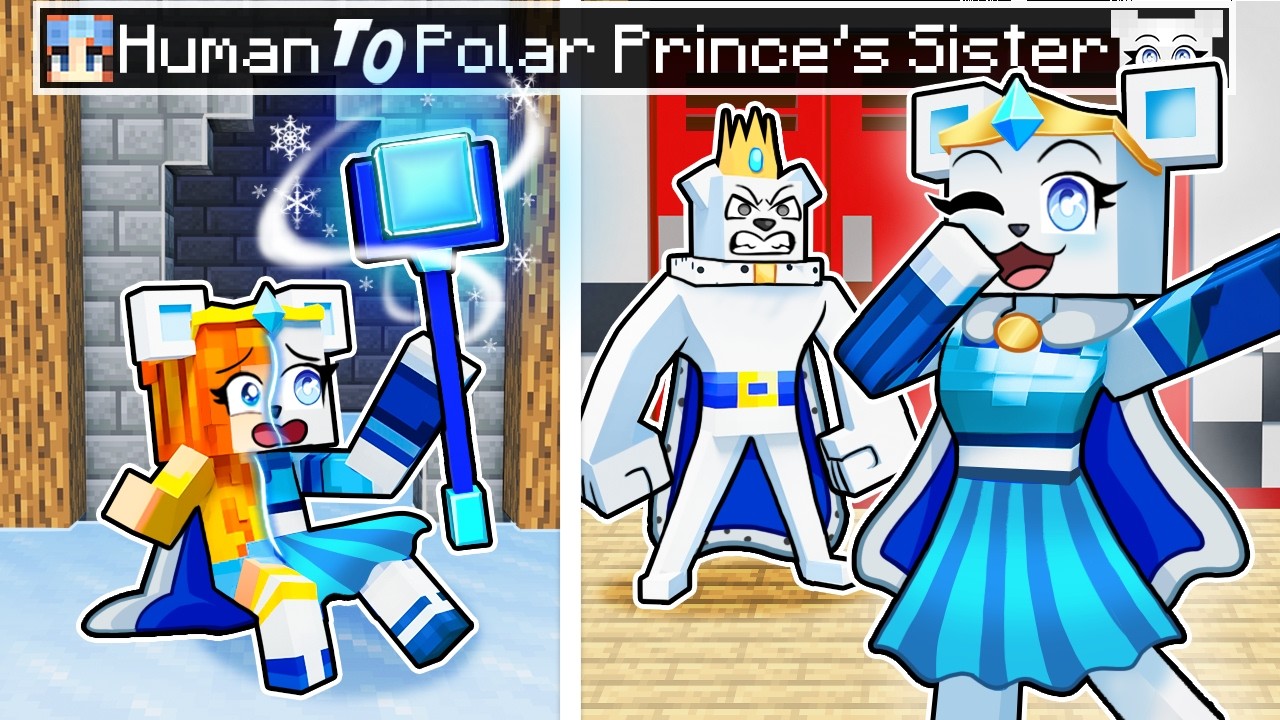 From HUMAN to POLAR PRINCE's SISTER in Minecraft!