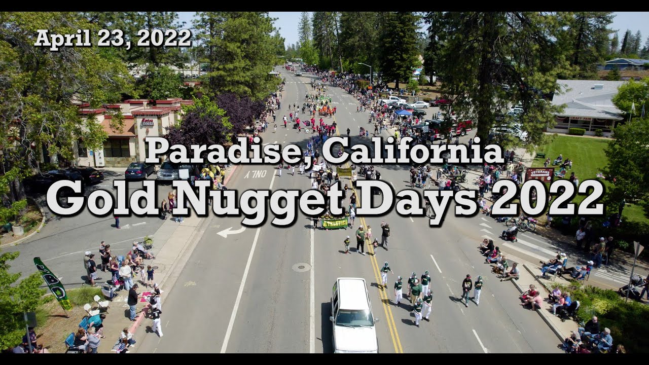 Gold Nugget Days 2022 - Paradise, CA | Video by U.T.B. Studios