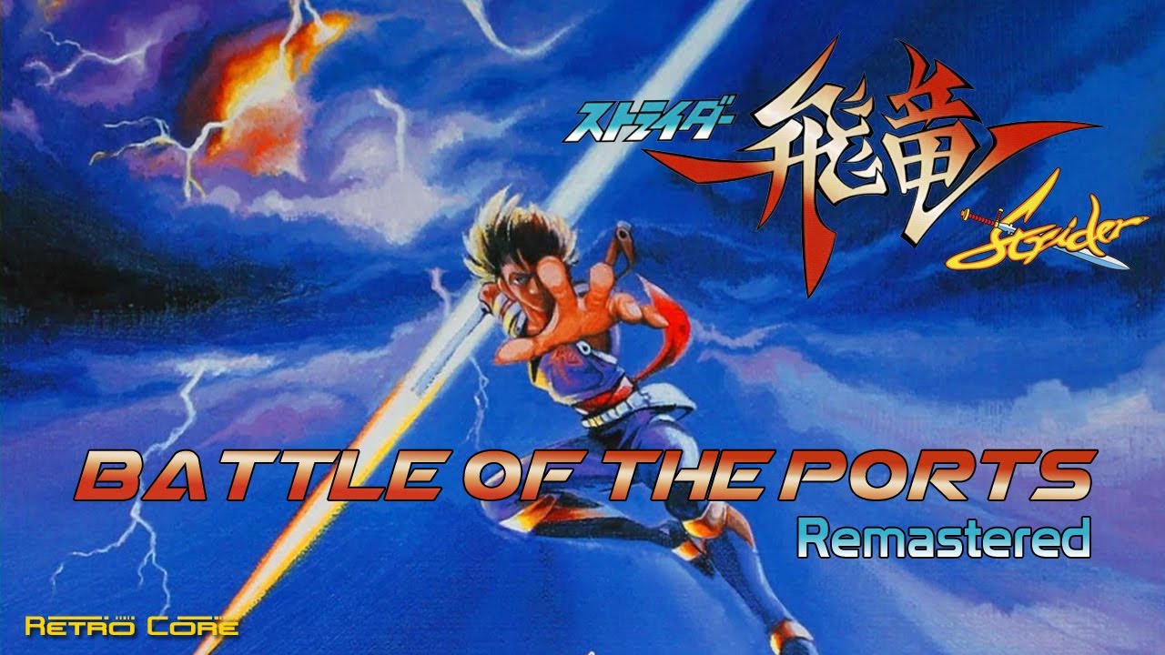 Battle of the Ports Remastered - Strider (ストライダー飛竜) Show 474 - 60fps