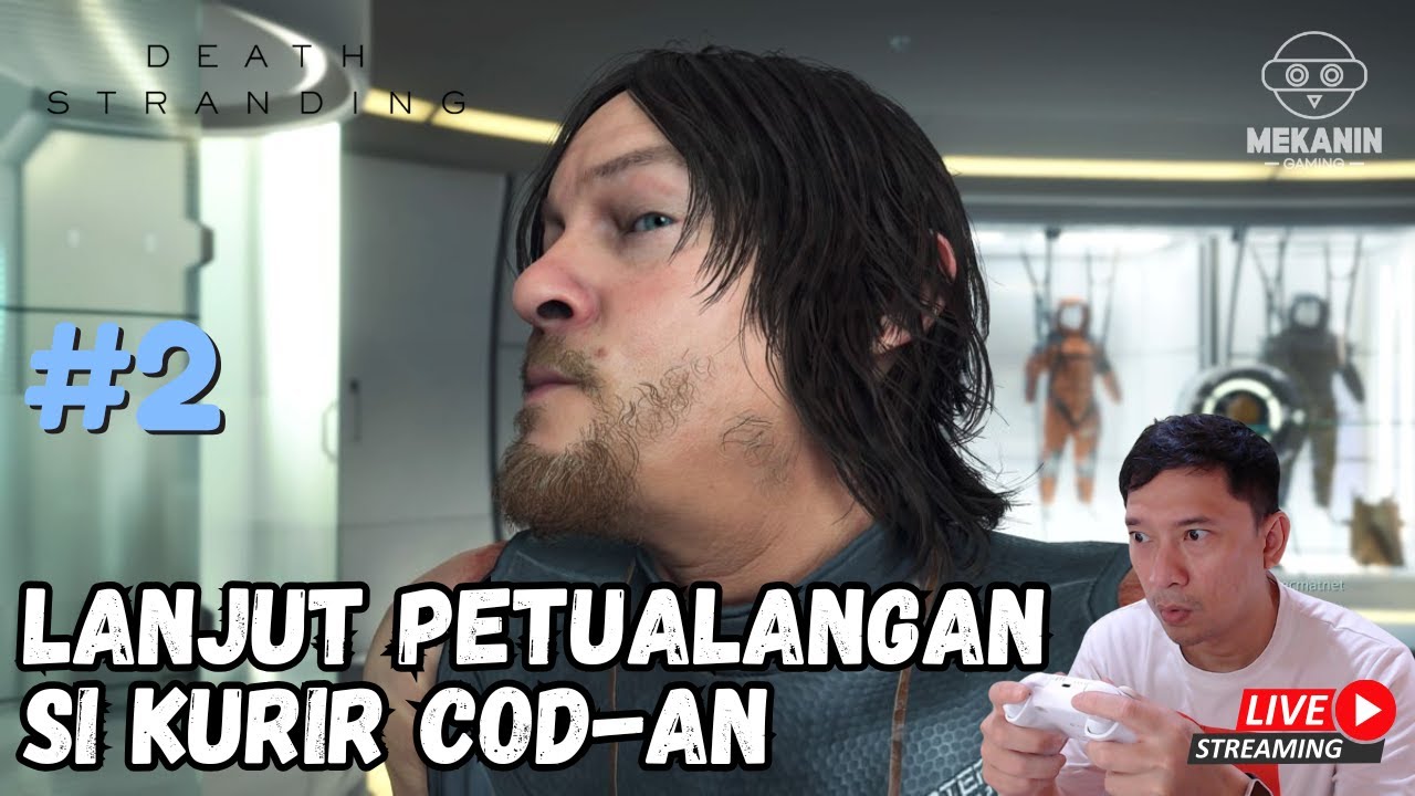 LANJUT PETUANGAN SI KURIR COD-AN | Death Stranding Gameplay #RTX5080 #ULTRASETTING