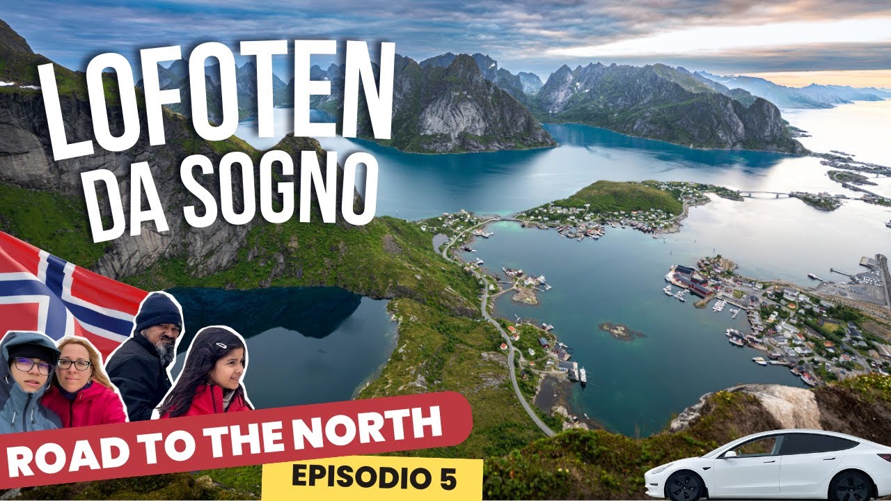 Isole Lofoten: un angolo di paradiso in Norvegia - Ep 5 - RoadToTheNorth (Capo Nord in Tesla Model3)