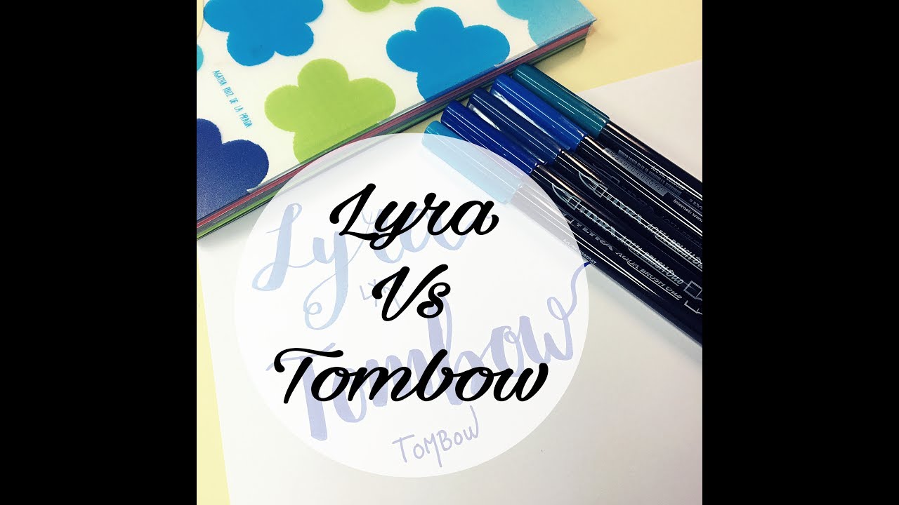 Lyra VS Tombow