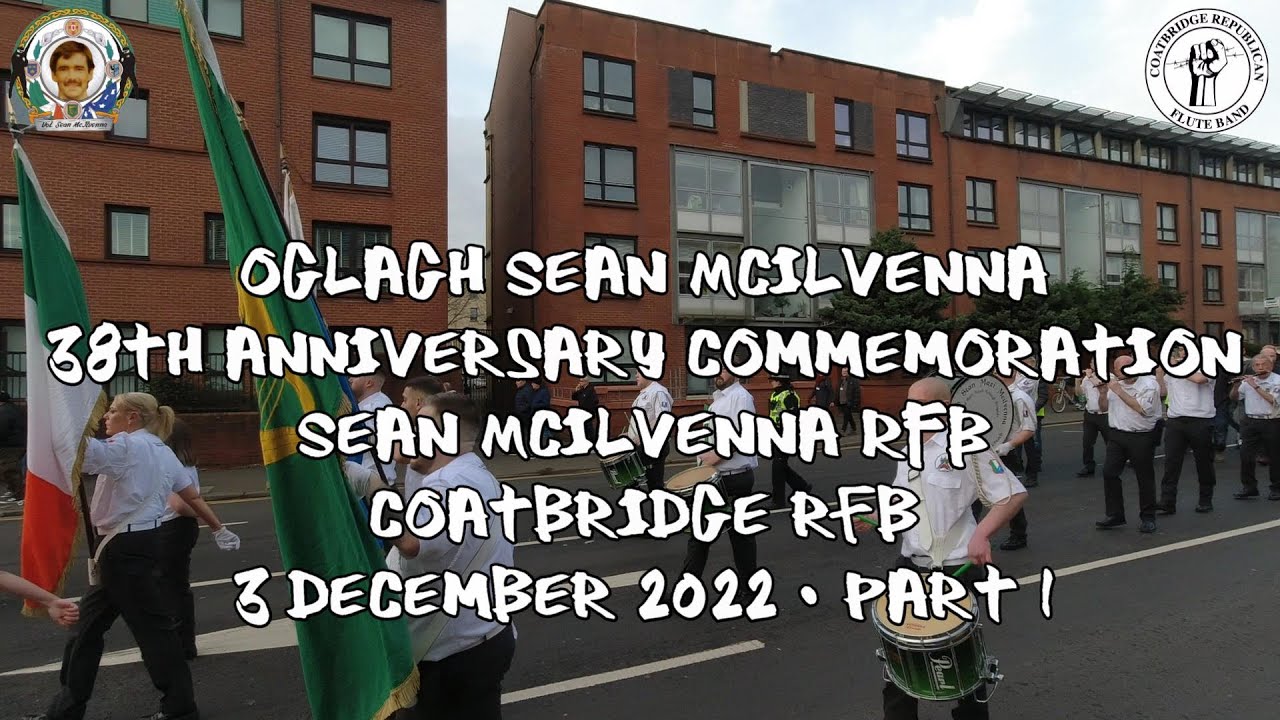 Sean McIlvenna 38th Anniversary Commemoration March - Coatbridge RFB Glasgow - 03/12/22 - Part 1