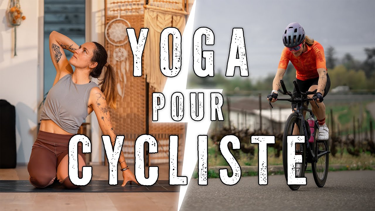 Yoga Cycliste | Post V&eacute;lo, rel&acirc;cher le dos & nuque