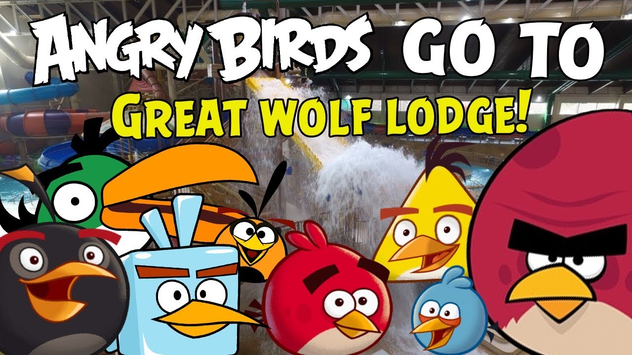 Angry Birds отправляются в Great Wolf Lodge!