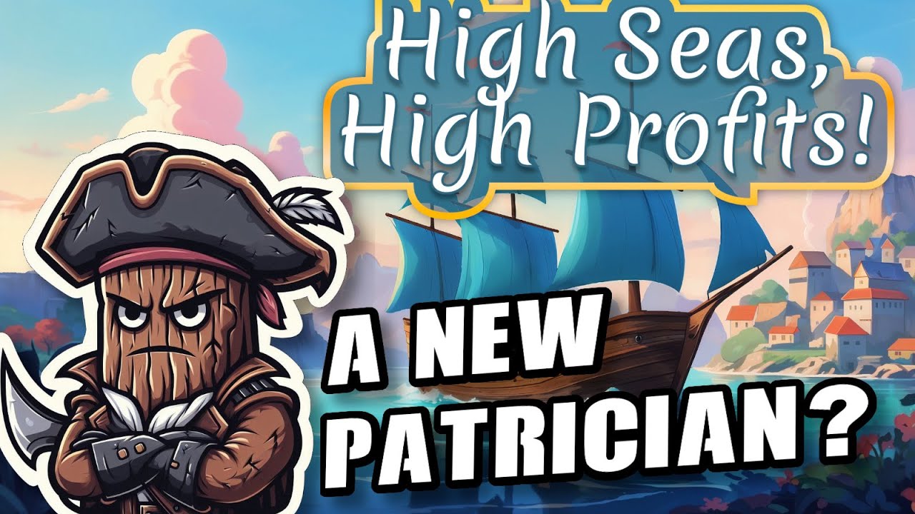 Let's Play High Seas, High Profits! - Patrician 3 REBORN!!!