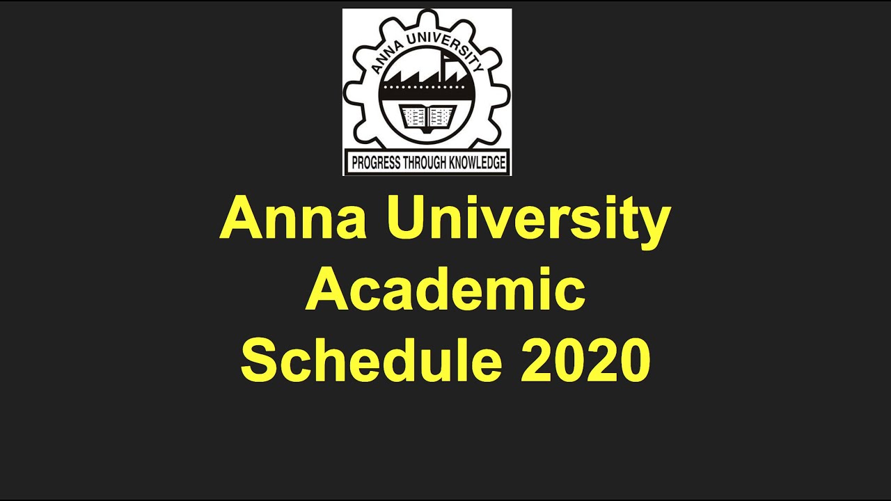Anna University Academic Schedule 2020 for UG & PG