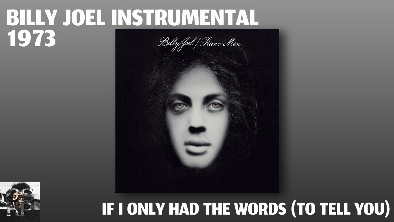 08 If I Only Had The Words (Instrumental) - Piano Man | Piano Man Week: 50 Years of Piano Man