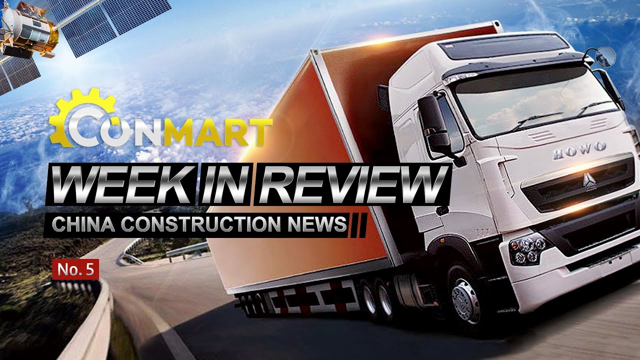 China Construction Machinery News- Week In Review (No. 5)