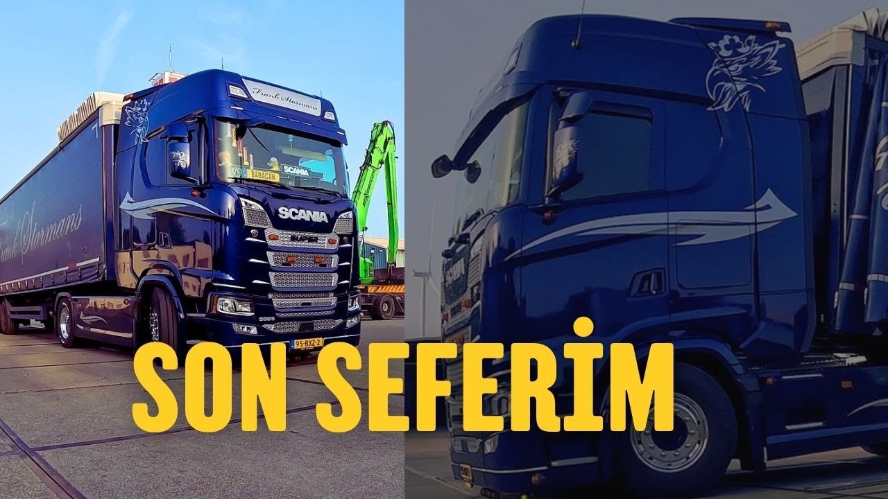 SCANIA ile SON SEFERiM / Hollandada mağazaları gezdim