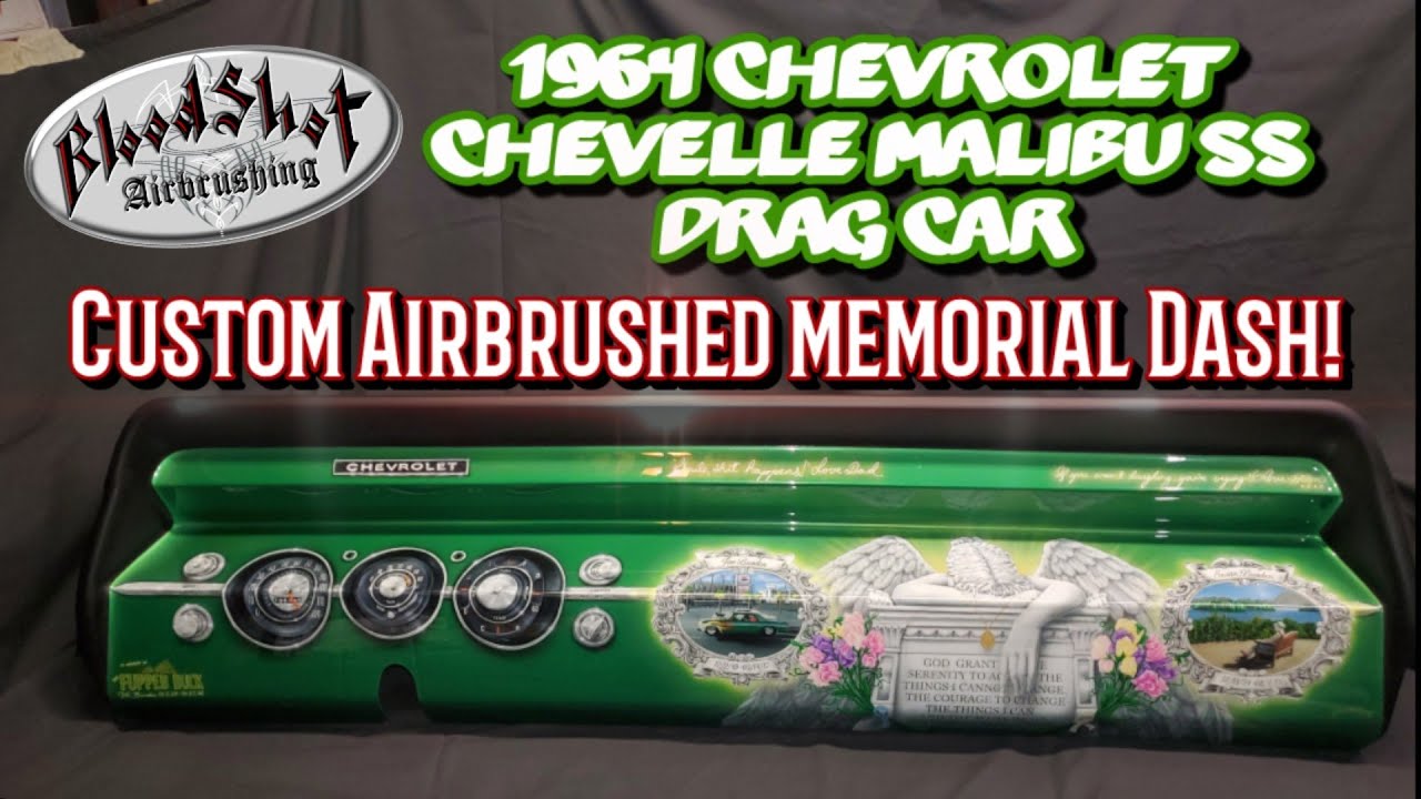 1964 Chevele Malibu SS Drag Car Memorial Dash by BloodShot Airbrushing. Short Video.
