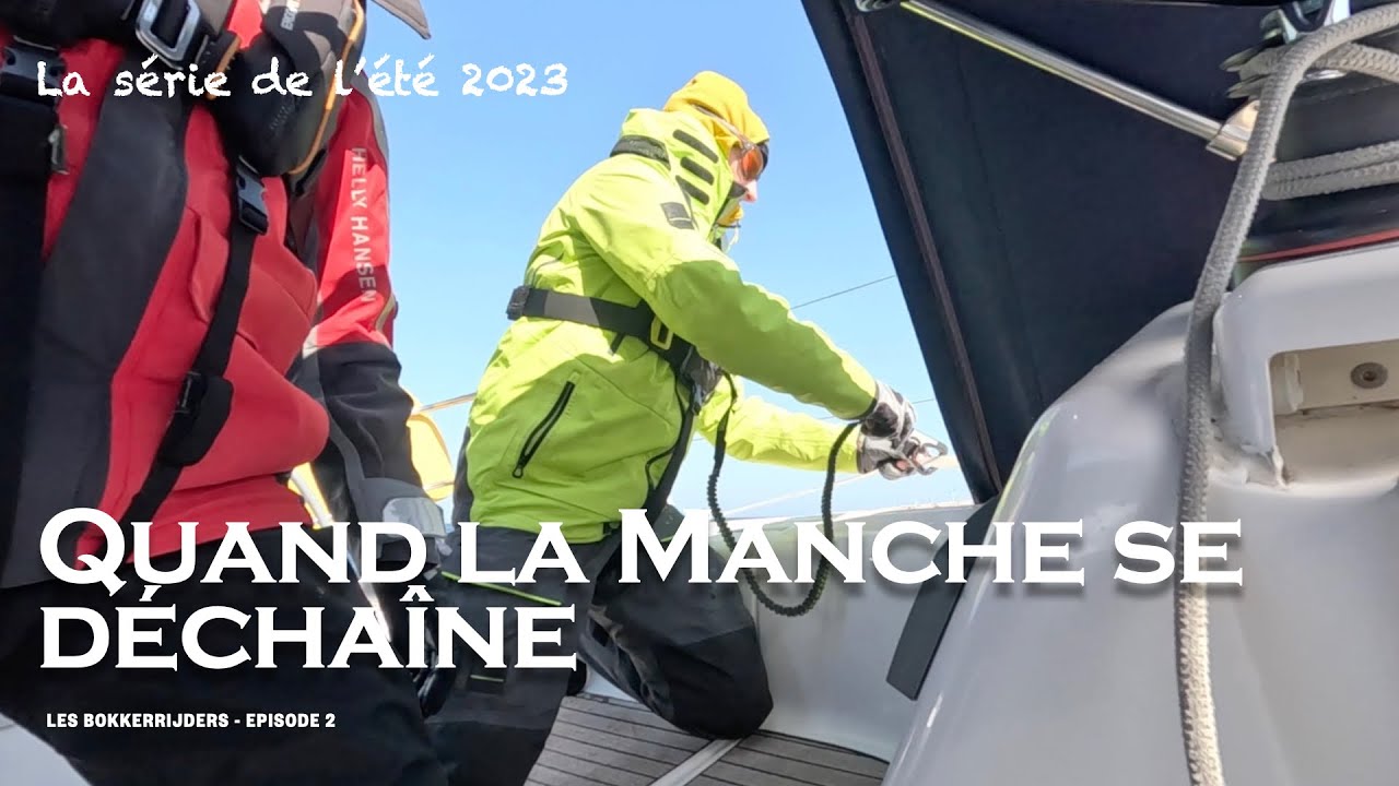 Episode 3 - Bokkenrijders - Quand la Manche se déchaîne