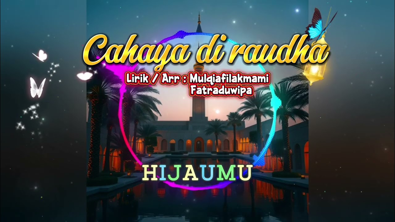 single #27 | cahaya di Raudhah