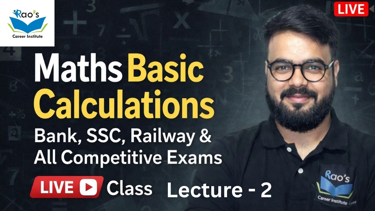 Maths Basic Calculations | Lecture 2 | Bank, SSC, Railway & All Competitive Exams | LIVE Class