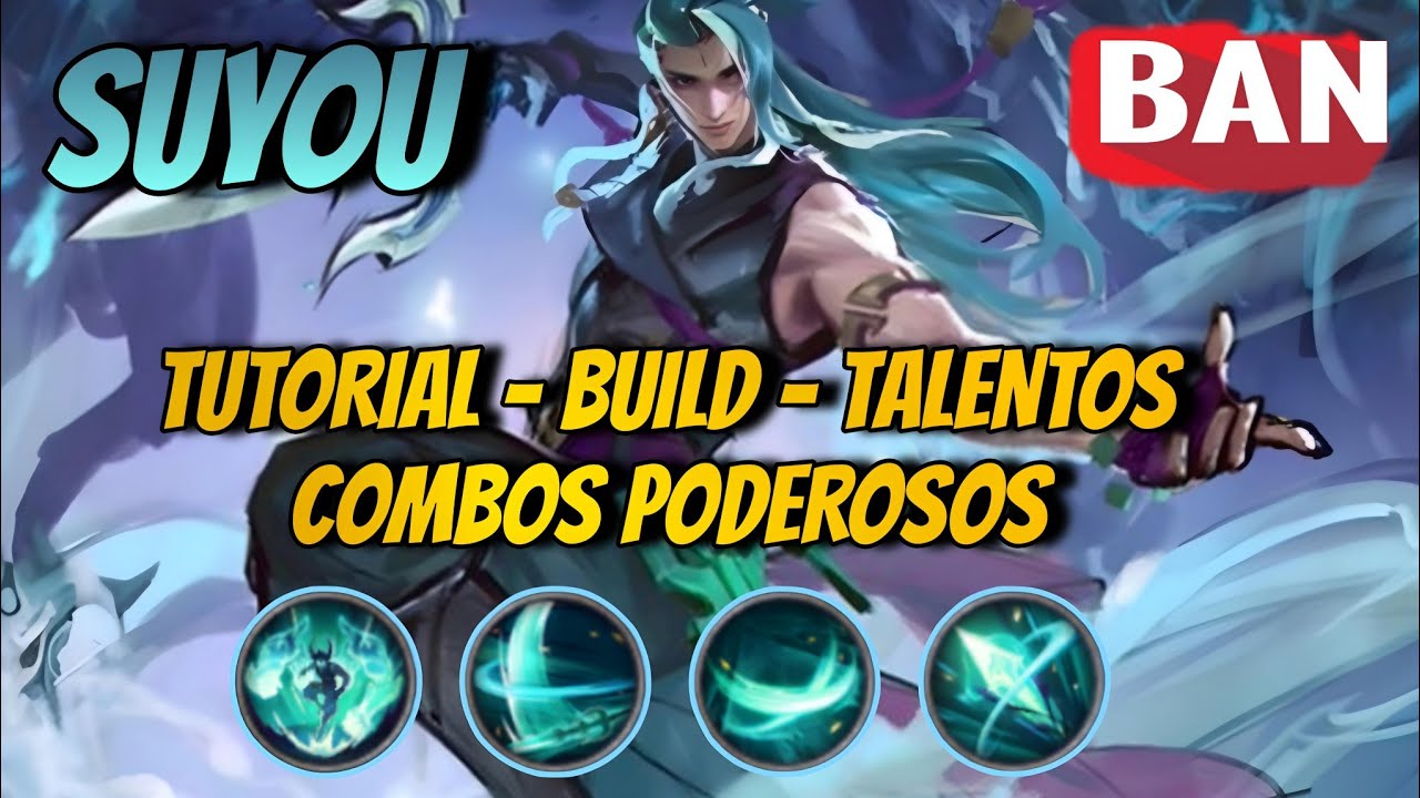 SUYOU TUTORIAL COMPLETO HABILIDADES BUILD TALENTOS COMBOS PODEROSOS MLBB ESP