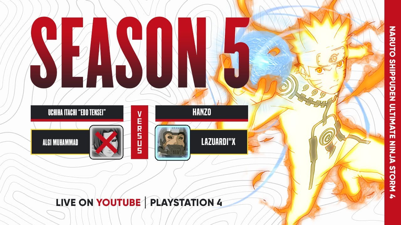 TOURNAMENT ONLINE | SEASON 5 - NARUTO SHIPPUDEN ULTIMATE NINJA STORM 4