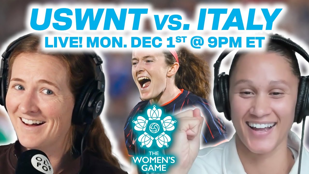 USWNT vs. ITALY LIVE post-game reactions w/ Sam Mewis & Lynn Biyendolo | Mon. Dec 1 @ 9pm ET