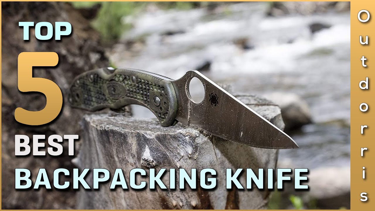 Top 5 Best Backpacking Knife Review 2025