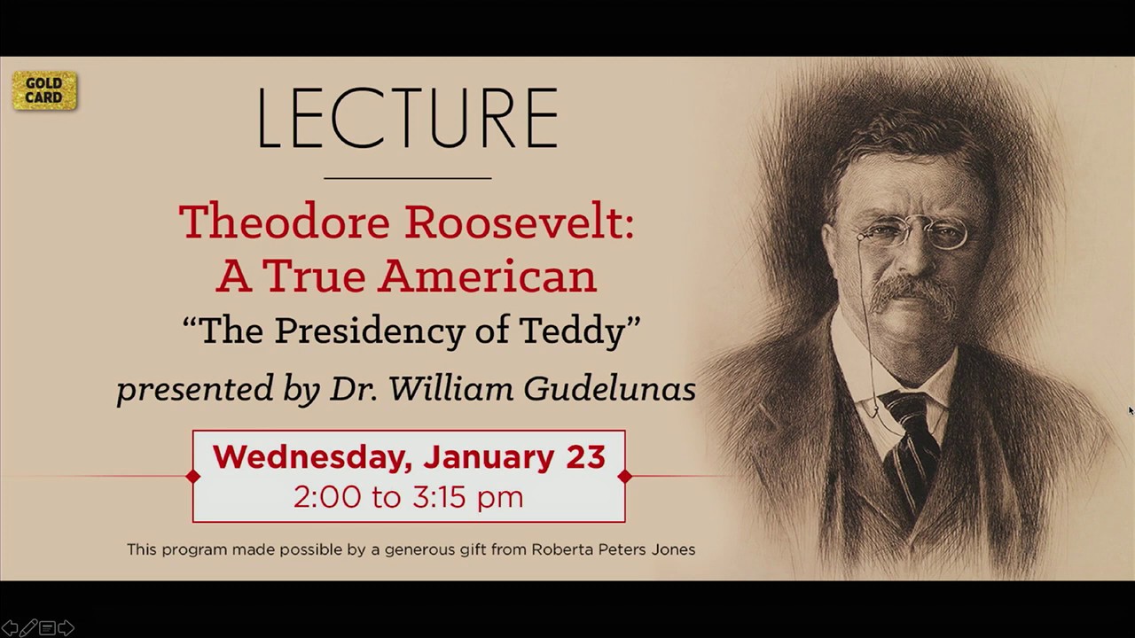 Theodore Roosevelt: A True American - 