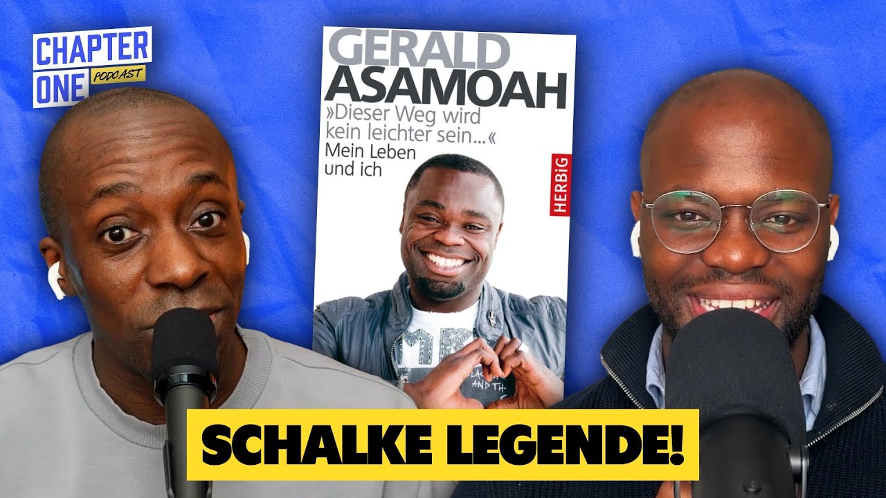Gerald Asamoah – die Schalke Legende! | Chapter One Podcast #41