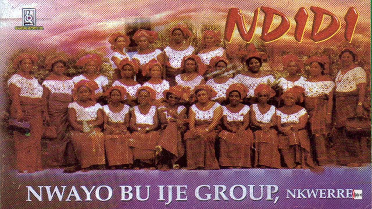 Nwayo Bu Ife Group Nkwerre - Asu Nwanne Medley (Official Audio)