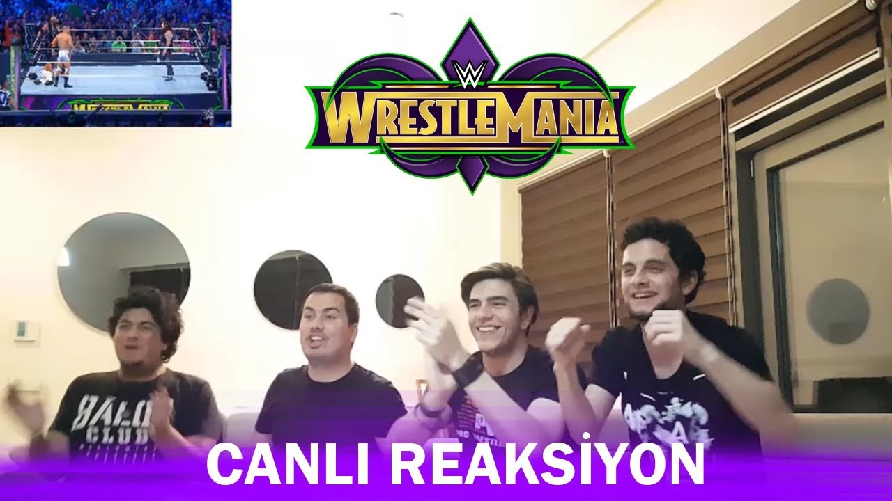 Wrestlemania 34 Canlı Reaksiyon / Live Reaction