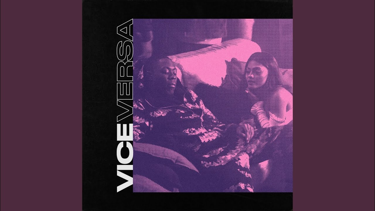 Vice Versa (feat. WSTRN)