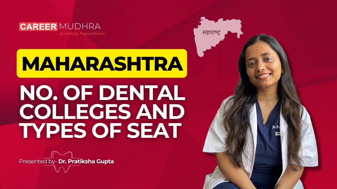 NEET MDS 2025: Maharashtra Dental Colleges & Seat Types Explained 🦷