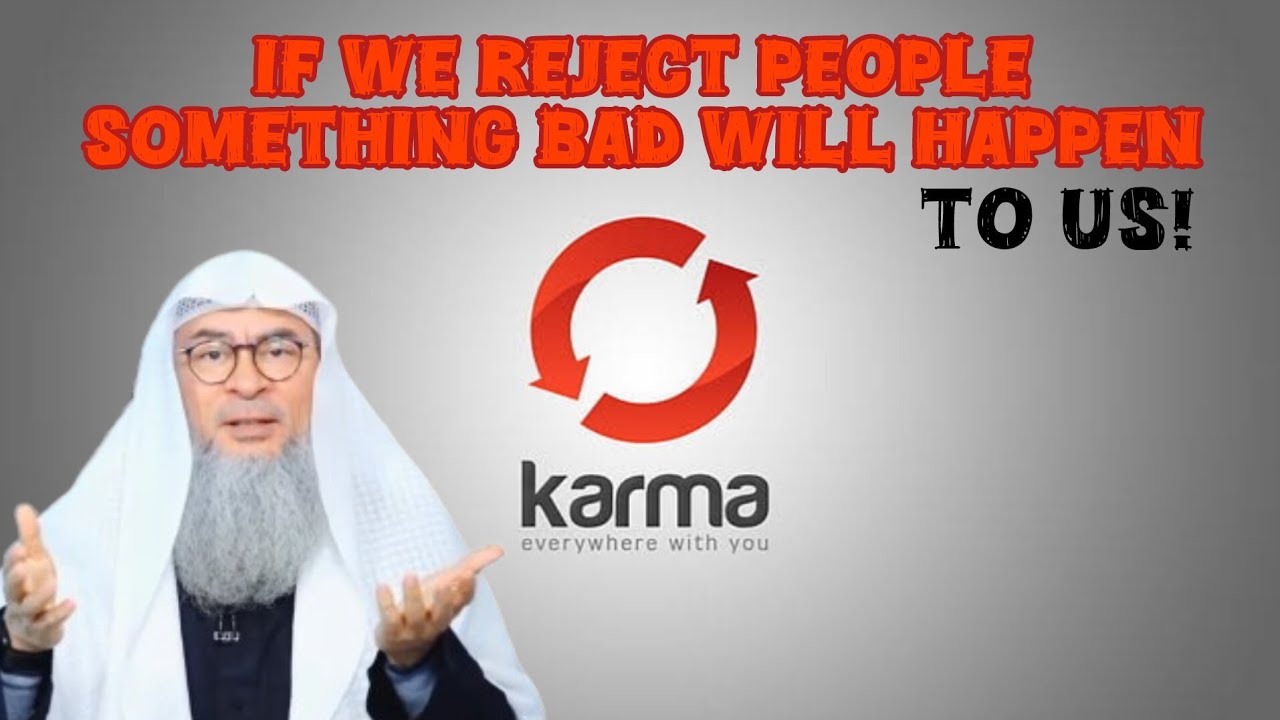 Karma, superstition that bad will happen if we reject helping if people ask #islam assim al hakeem