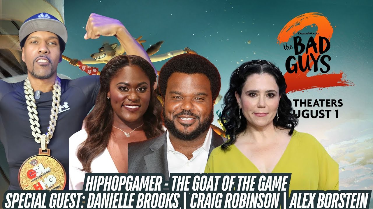 Danielle Brooks | Craig Robinson | Alex Borstein | BAD GUYS 2 With HipHopGamer
