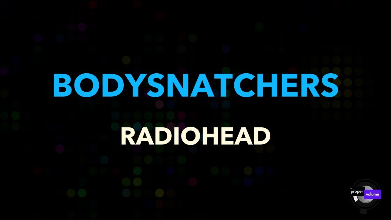 Radiohead - Bodysnatchers | Karaoke Version