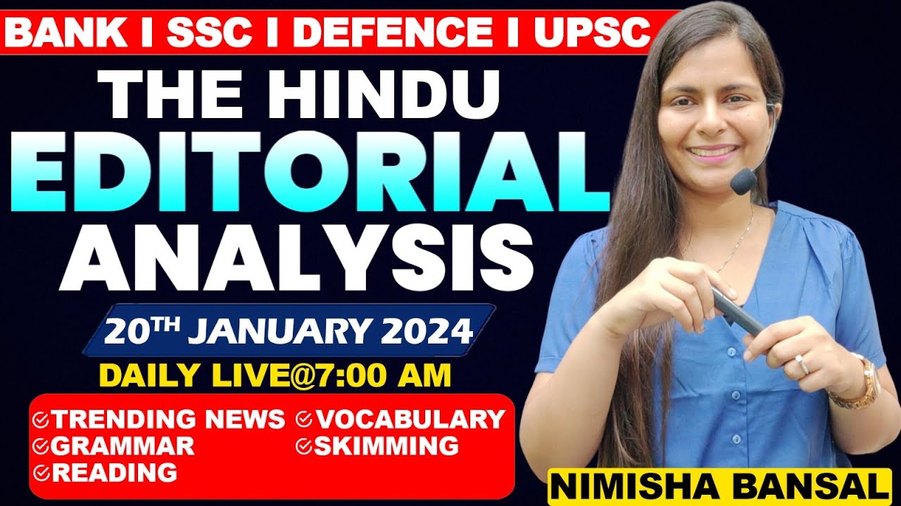 The Hindu Editorial Analysis |20th JANUARY, 2024| Vocab, Grammar, Reading, Skimming | Nimisha Bansal