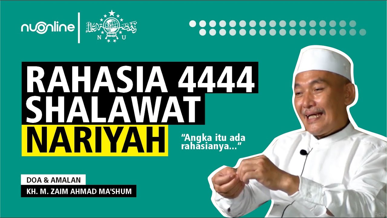 Ijazah Sholawat Nariyah 4444 Mbah Maksum Lasem - Gus Zaim | Keajaiban Sholawat