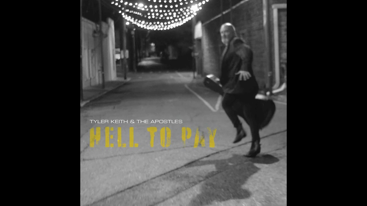 Tyler Keith and his Hell to Pay album (with the Apostles)