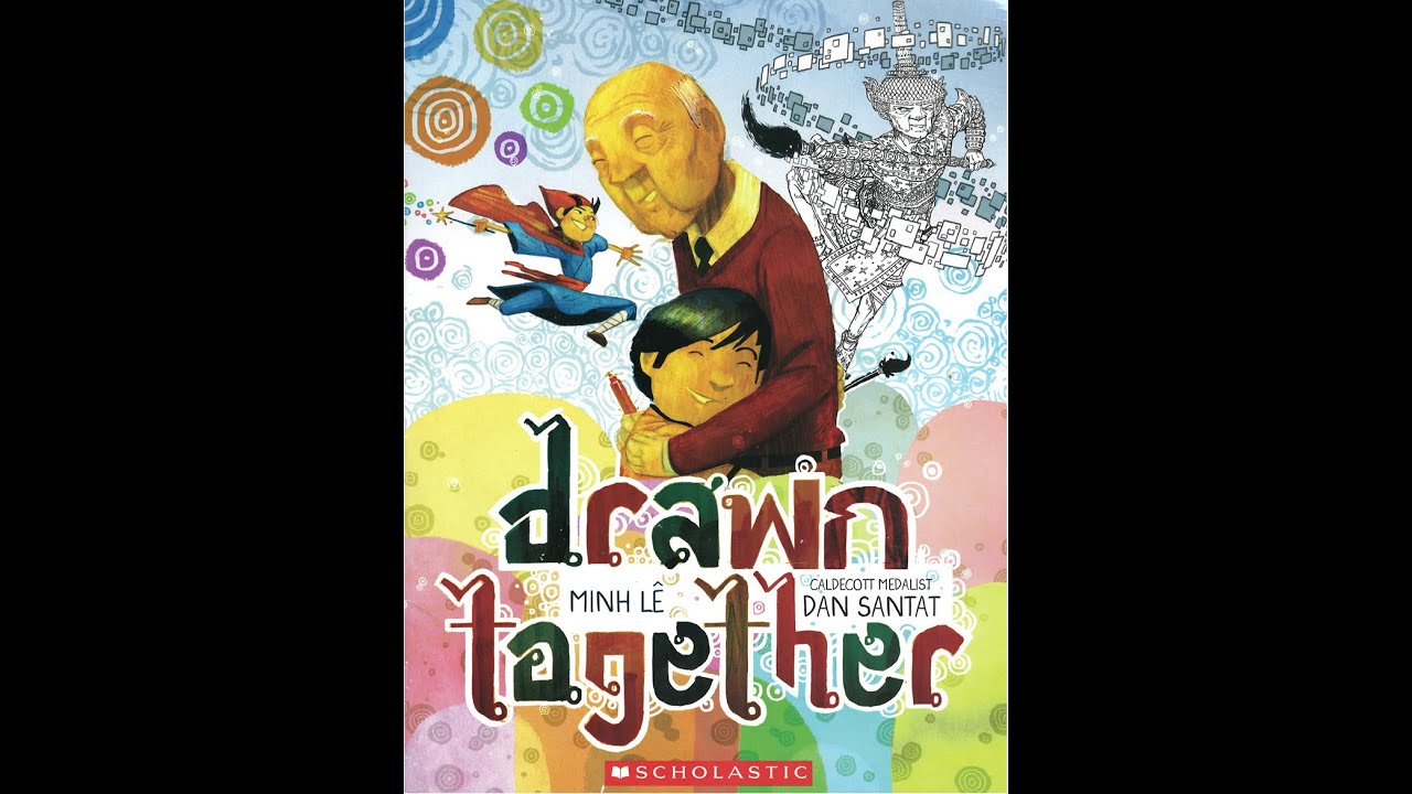 Drawn Together: Storybook Read Aloud