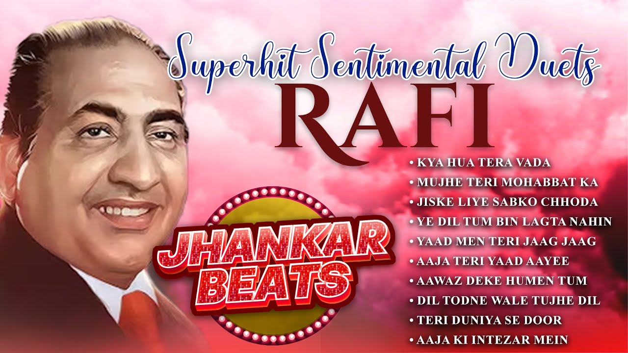 Mohammad Rafi Sentimental Songs | Kya Hua Tera Vada | Mujhe Teri Mohabbat Ka Sahara | Old Hindi Song