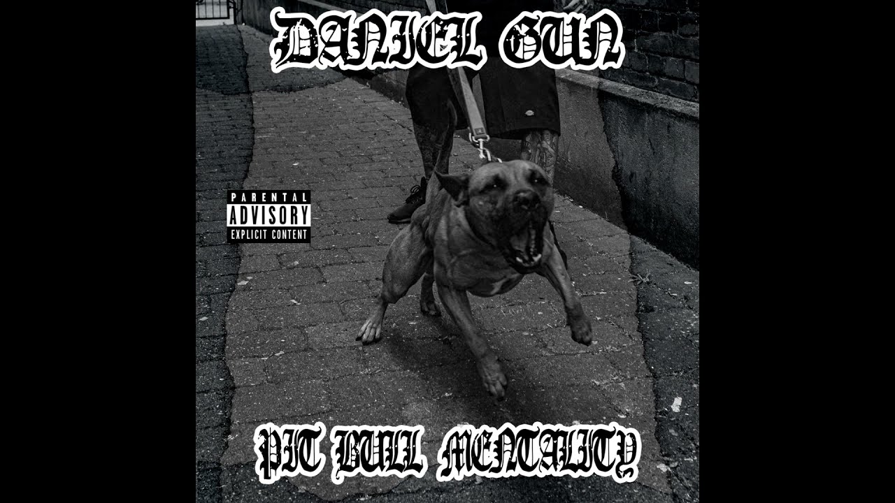 Daniel Gun - Pit Bull Mentality - Full E.P. #ghettometal #rap