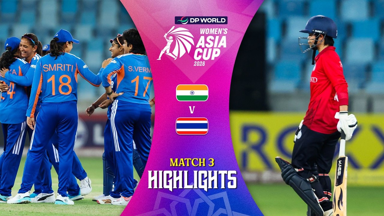 Match Highlights | Match 3 | India (W) vs Thailand (W) | DP World Women's Asia Cup 2026
