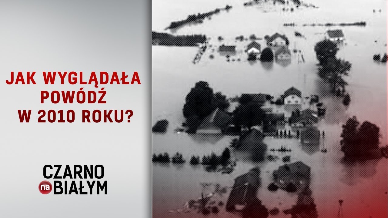 Jak wyglądała powódź w 2010 roku❓- reportaż Arkadiusza Wierzuka [Czarno na białym TVN24]