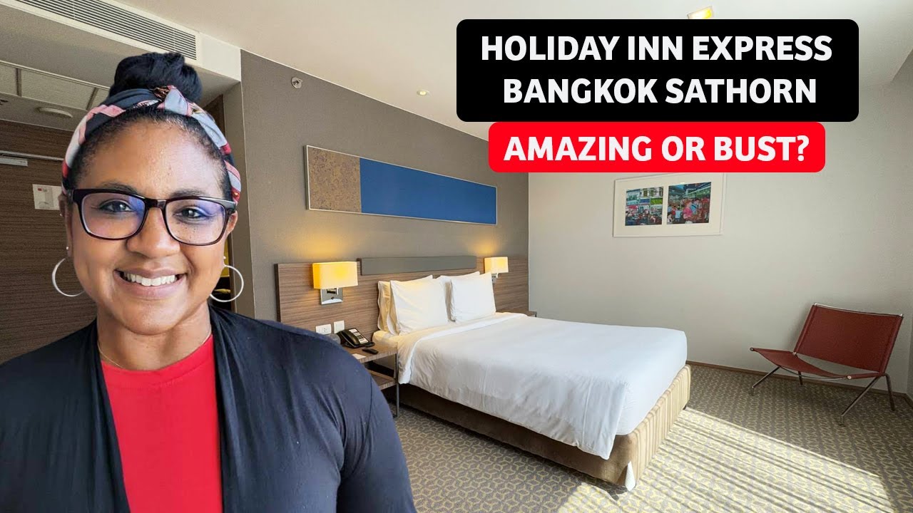 Holiday Inn Express Bangkok Sathorn Amazing Value Or A Bust