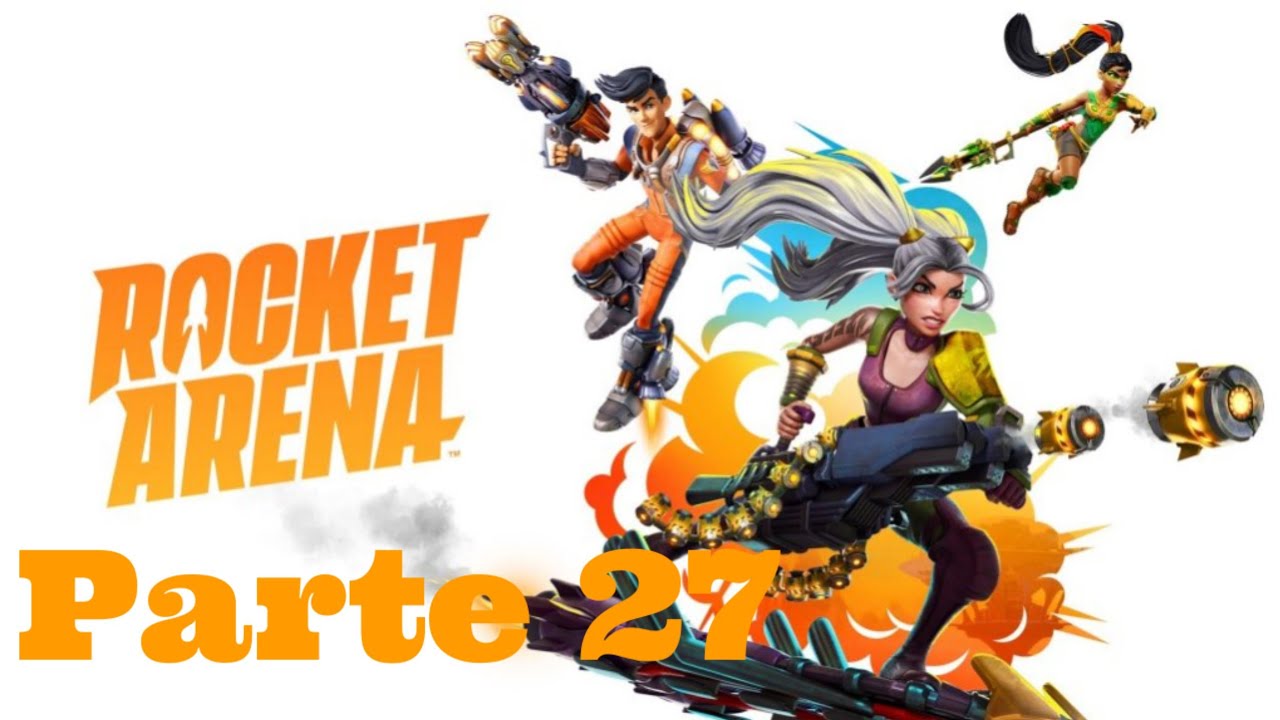 Rocket arena | parte 27