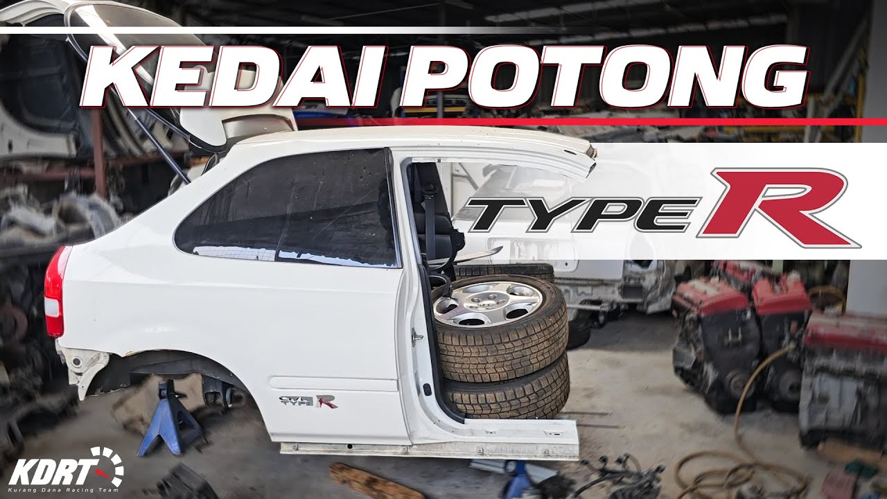 JUNKYARD SPESIALIS HONDA TYPE R DI KUALA LUMPUR