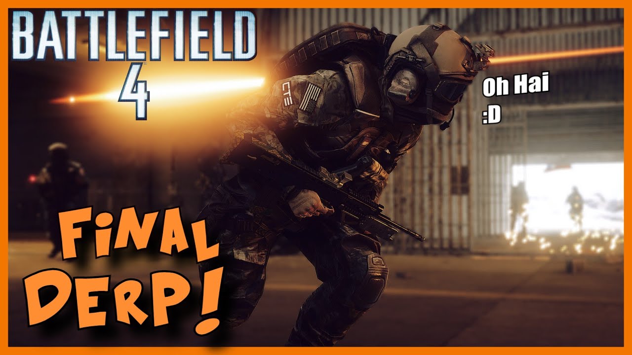Battlefield 4 | Final Derp Funny Moments