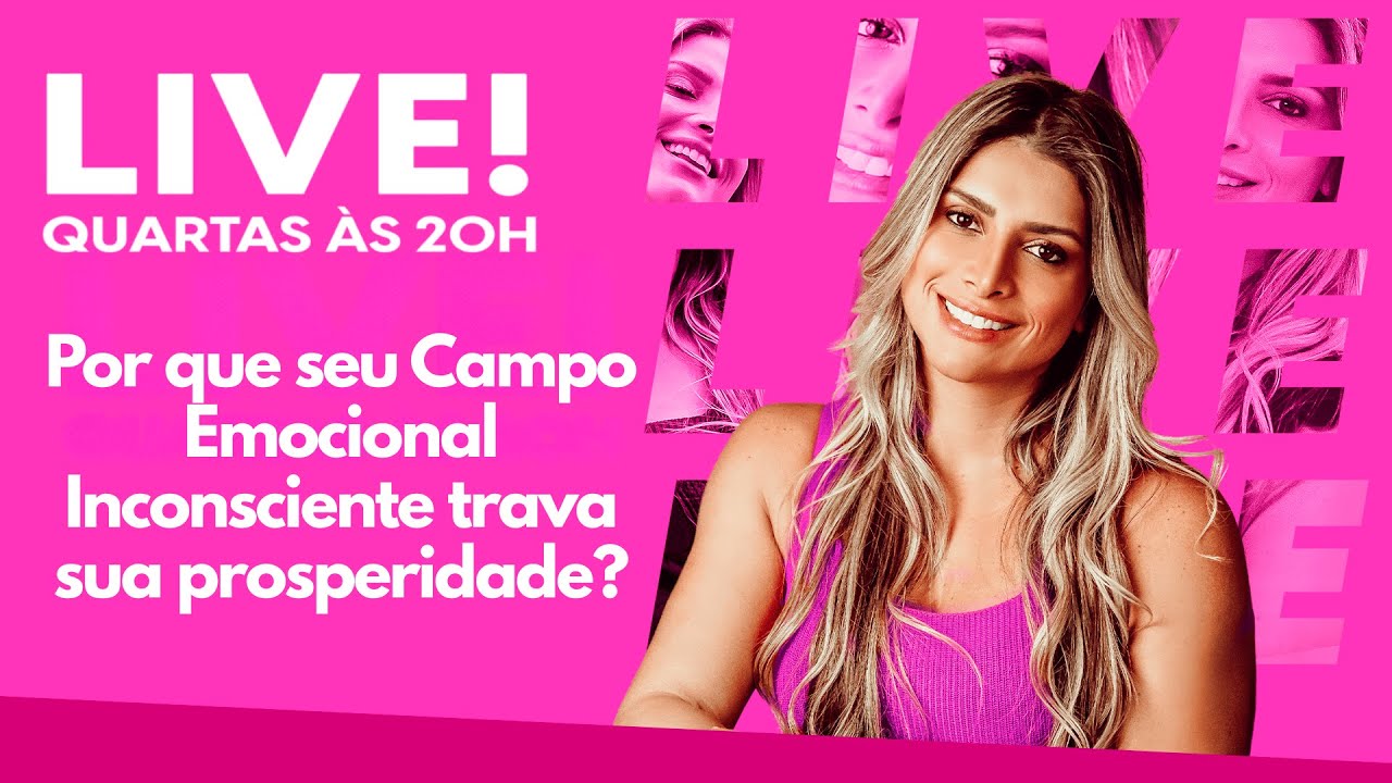 Aula Extra - Por que seu Campo Emocional Inconsciente trava sua prosperidade?