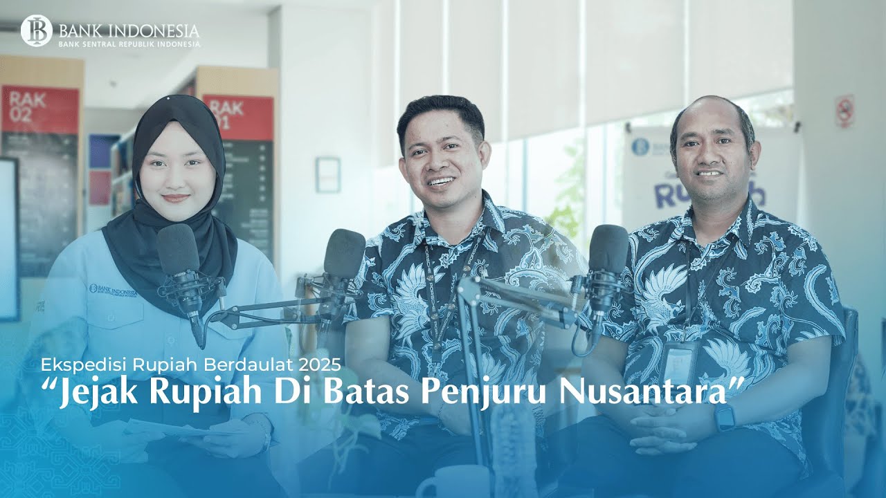 Podcast BINGKAI Eps.5 #Jejak Rupiah Di Batas Penjuru Nusantara
