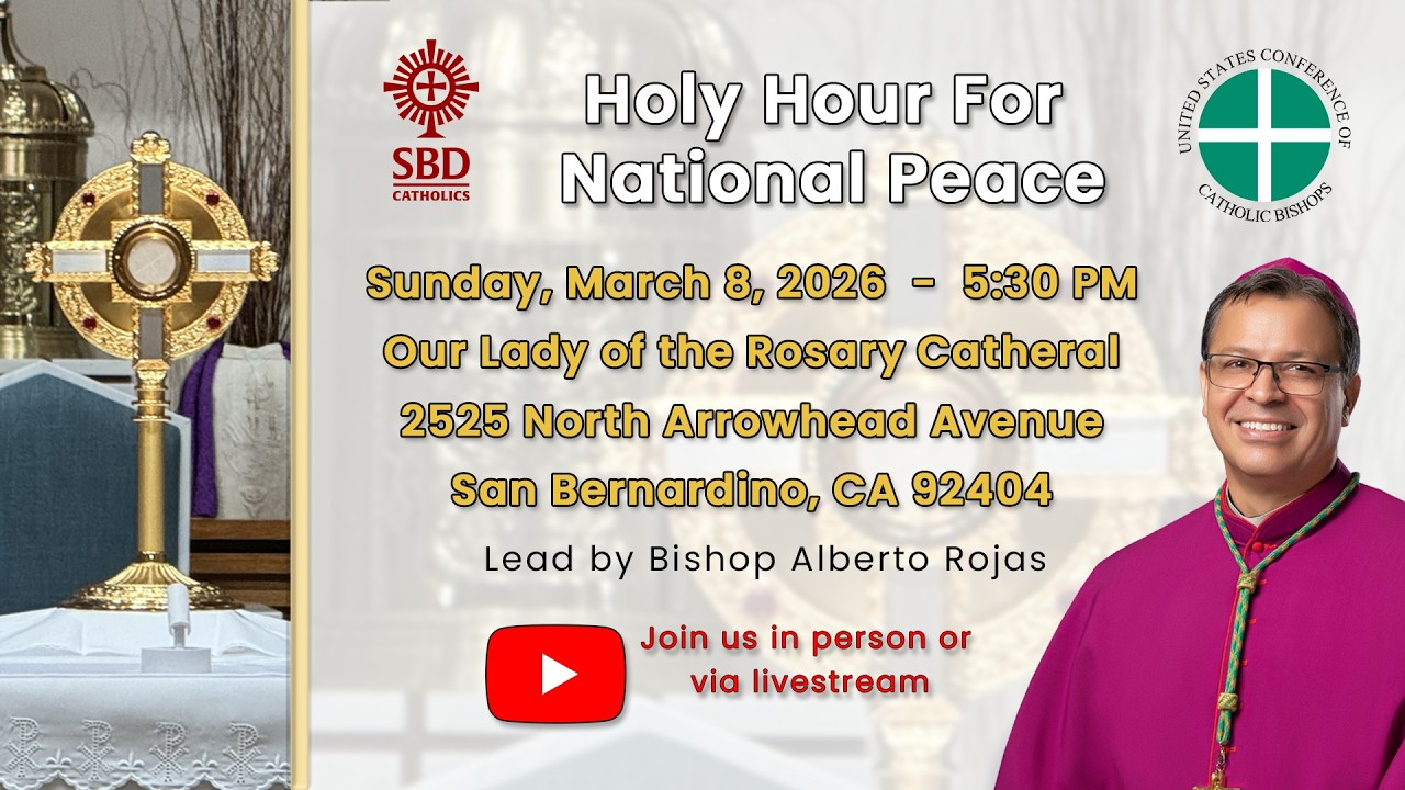 Holy Hour for  National Peace - Diocese of San Bernardino